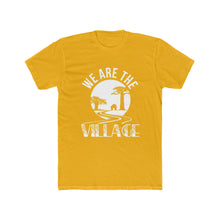 Load image into Gallery viewer, We Are The Village - Men&#39;s Cotton Crew Tee
